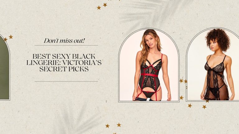Best Sexy Black Lingerie: Victoria’s Secret Picks